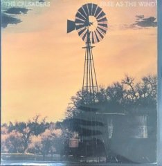 The Crusaders Free As The Wind LP