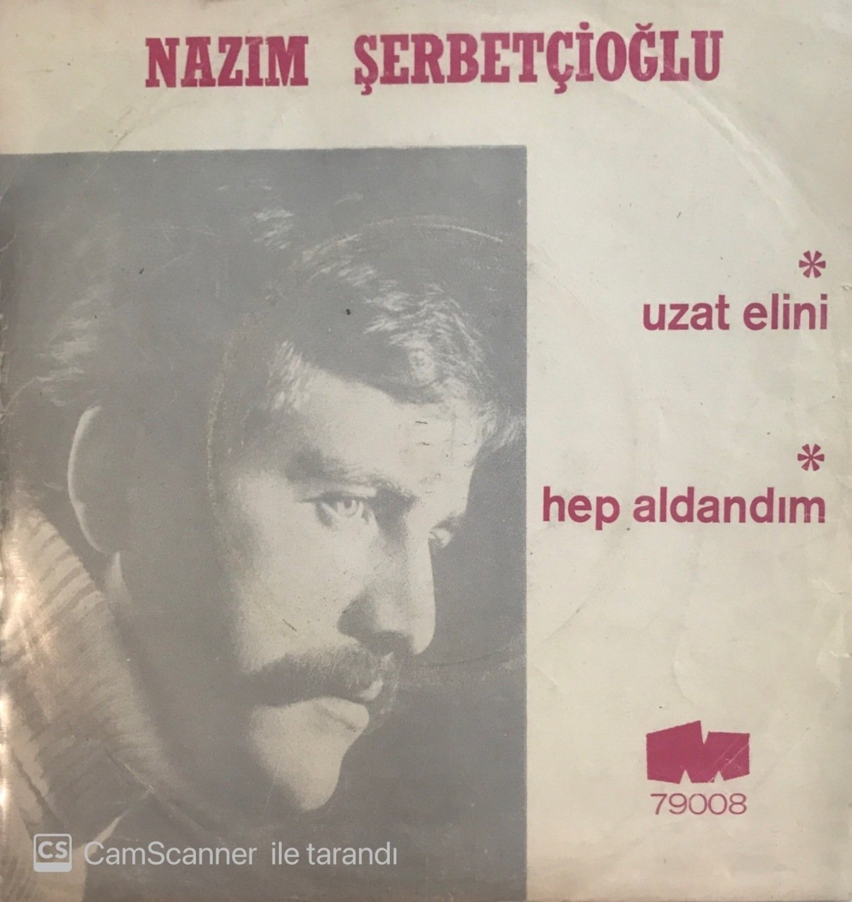Nazım Şerbetçioğlu Uzat Elini 45lik