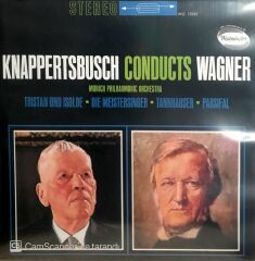 Knappertsbucsch Conducts Wagner / Tristan und Isolde - Die Meistersinger - Tannhauser - Parsifal LP