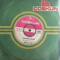 Abdullah Yüce Yaktında Gittin 45lik