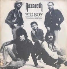 Nazareth Big Boy Turning A Newleaf 45lik