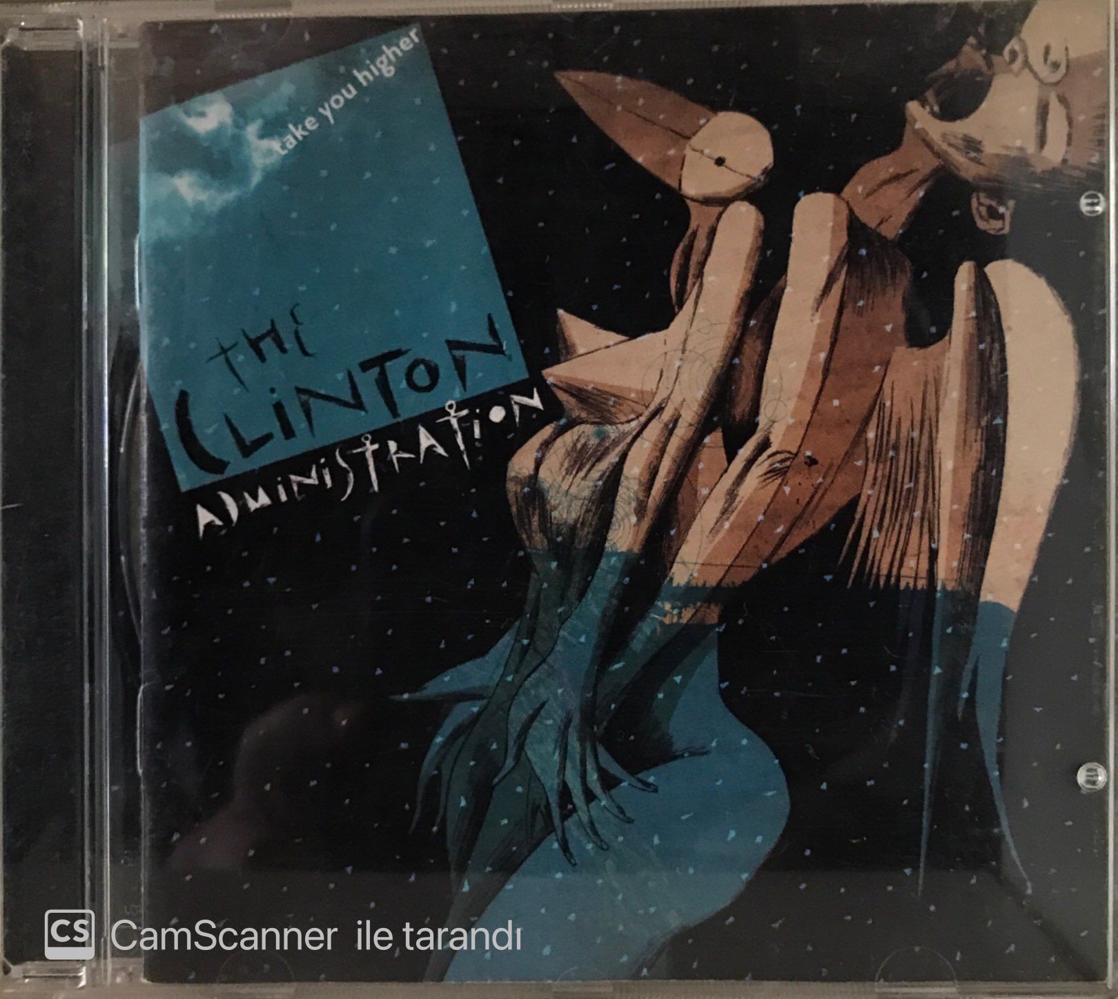 The Clinton Administration - Take You Higher CD