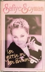 Safiye Soyman - Sen Gittin Mi Ben Ölürüm KASET