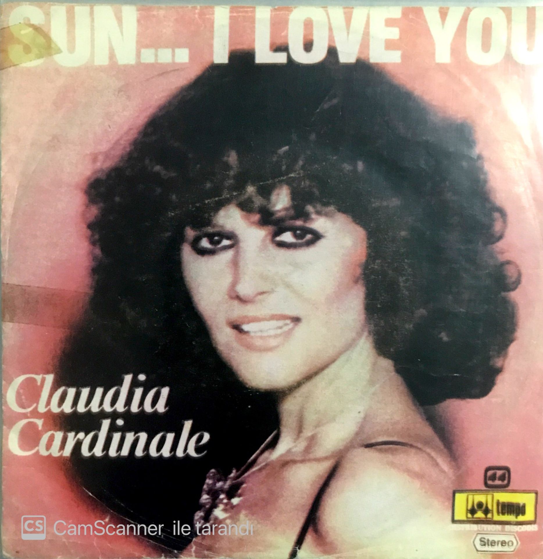 Claudia Cardinale - Sun i Love You 45lik