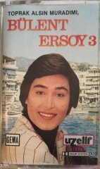 Bülent Ersoy 3 Toprak Alsın Muradımı KASET