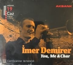 Akbank 19.Caz Festivali İmer Demirer - You, Me & Char CD