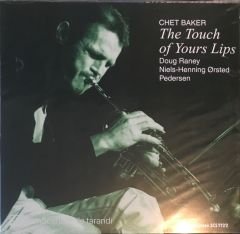Chet Baker - The Touch Of Yours Lips LP