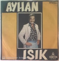 Ayhan Işık Gönül Belası 45lik
