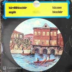 Kemal Gürses Kürdilihicazkar Segah Hüzzam Hicazkar Fasıl LP