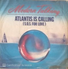 Modern Talking - Atlantis Is Calling 45lik