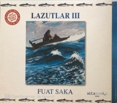 Fuat Saka Lazutlar III CD
