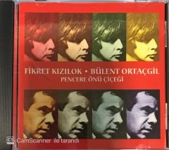 Fikret Kızılok - Bülent Ortaçgil - Pencere Önü Çiçeği CD