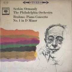 Serkın / Ormandy The Phıladlphia Orchestra - Brahms : Piano Concerto No.1 in D Minor LP