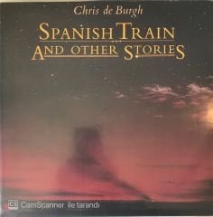 Chris De Burgh Spanish Train And Other Stories  LP
