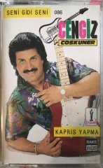 Cengiz Coşkuner Seni Gidi Seni / Kapris Yapma KASET