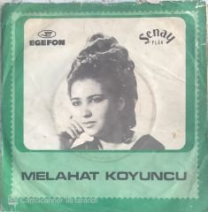 Melahat Koyuncu - Bitmez Tükenmez Geceler 45lik