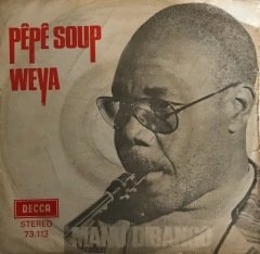 Manu Dibango Pepe Soup 45lik