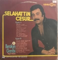Selahattin Cesur Bırakın Garibi LP