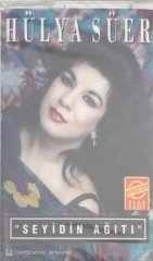 Hülya Süer Seyidin Ağıtı KASET