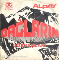 Alpay / Dağların Gözyaşları 45lik