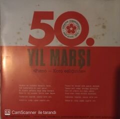 Cumhuriyetimizin 50. Yıl Marşı 45lik