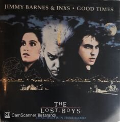 Jımmy Barnes & INSX Good Times The Lost Boys 45lik