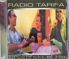 Radio Tarifa - Cruzando El Rio CD
