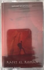 Rafet El Roman Hayat Hüzünlü KASET