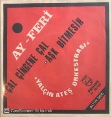 Ay-Feri Çal Çingene Çal 45lik