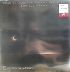 Emmylou Harris - Quarter Moon in a Ten cent Town LP