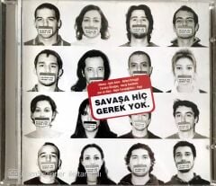 Savaşa Hiç Gerek Yok CD