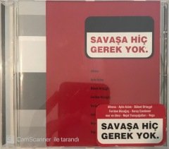 Savaşa Hiç Gerek Yok CD