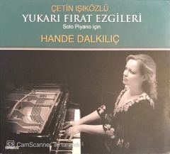 Çetin Işıközlü - Hande Dalkılıç - Yukarı Fırat Ezgileri CD