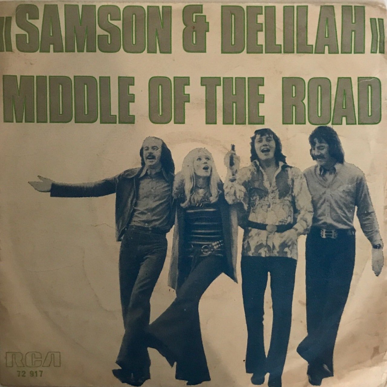 Middle Of The Road Samson And Delilah 45lik