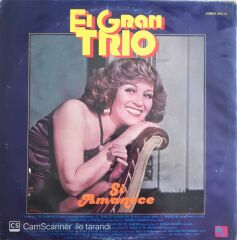 El Gran Trio - Si Amenece - LP