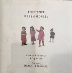 Kerem Görsev Existence CD