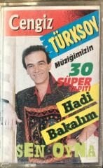 Cengiz Türksoy - Hadi Bakalım Sen Oyna KASET
