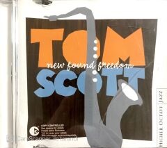 Tom Scott new found Freedom CD