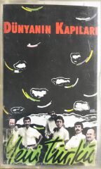 Yeni Türkü - Dünyanın Kapıları - KASET