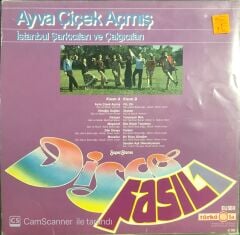 İstanbul Şarkıcıları ve Çalgıcıları - Ayva Çiçek Açmış Disco Fasıl 1 LP