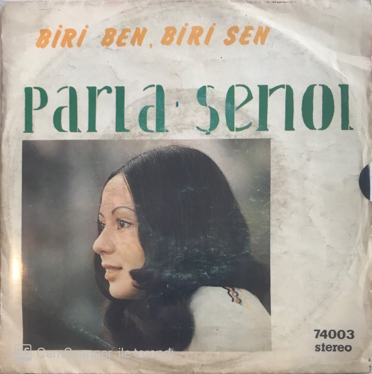 Parla Şenol Biri Ben Biri Sen 45lik