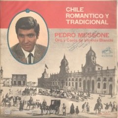 Pedro Messone Chile Romantico Y Tradicional LP