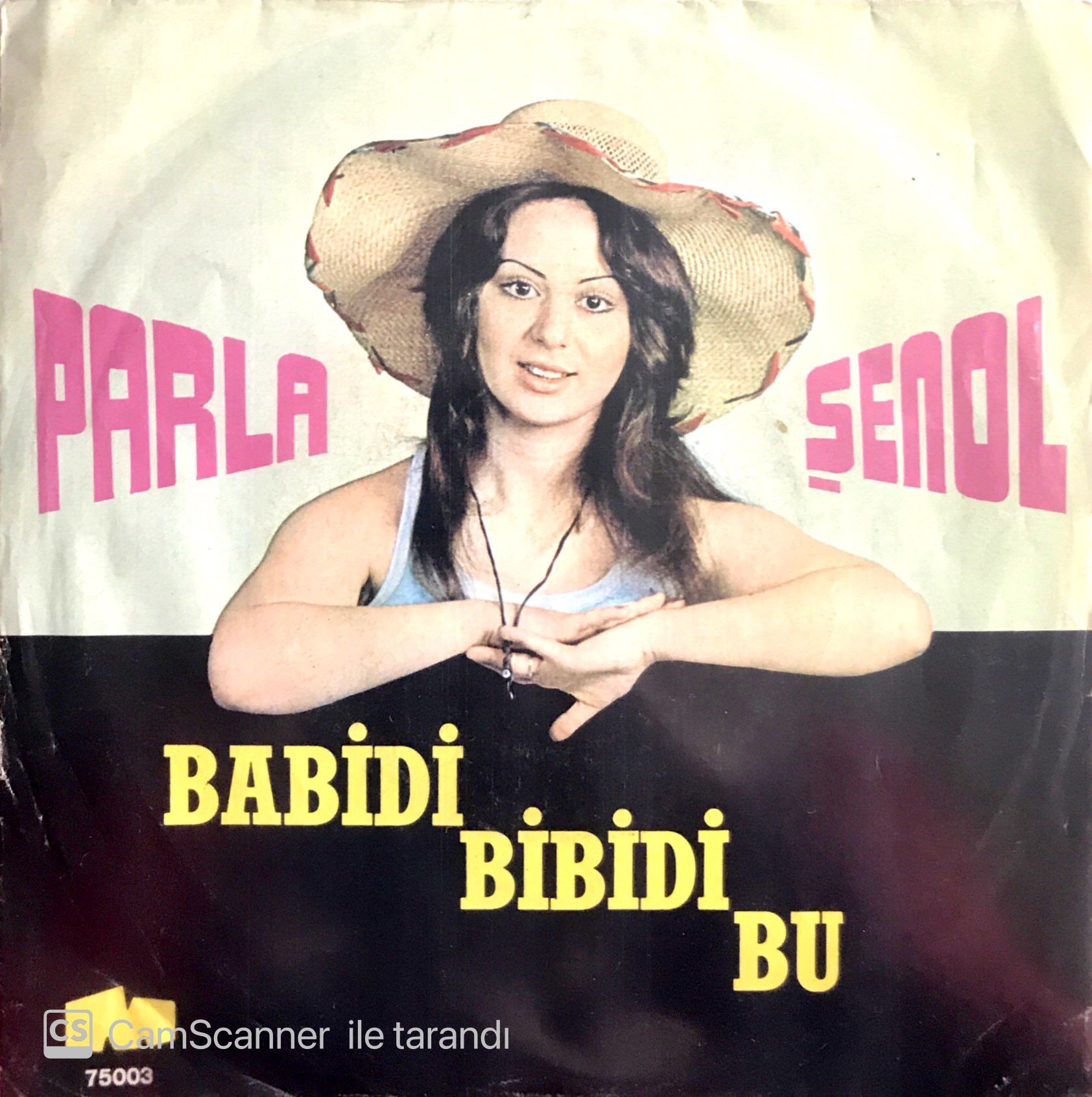 Parla Şenol / Babidi Bibidi Bu 45'lik