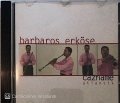 Barbaros Erköse Cazname Atlantik CD