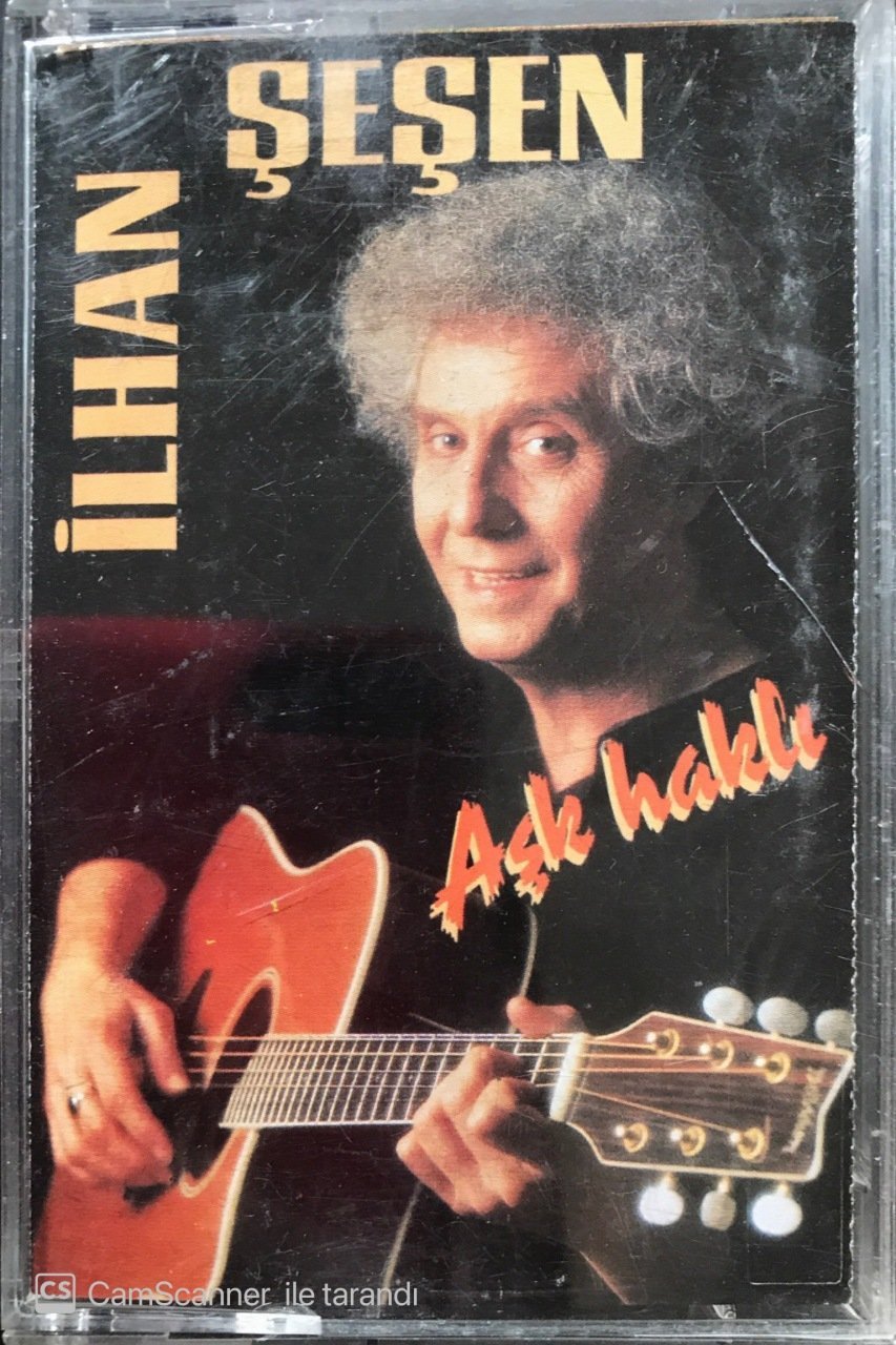 İlhan Şeşen Aşk Haklı KASET
