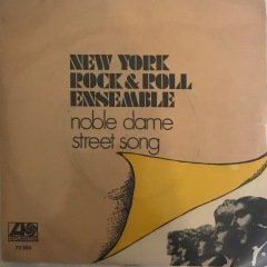 New York Rock & Roll Ensemble Noble Dame 45lik