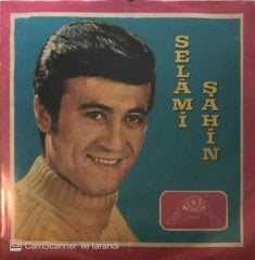 Selami Şahin Sen Sevmedin 45lik