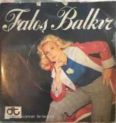 Fatoş Balkır Gel Eğlenelim 45lik