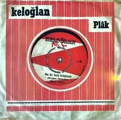 Rüştü Asyalı - Ben Bir Garip Keloğlanım 45lik