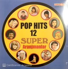 Pop Hits 12 Super Aranjmanlar LP